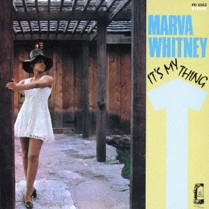 MARVA WHITNEY / マーヴァ・ホイットニー / イッツ・マイ・シング