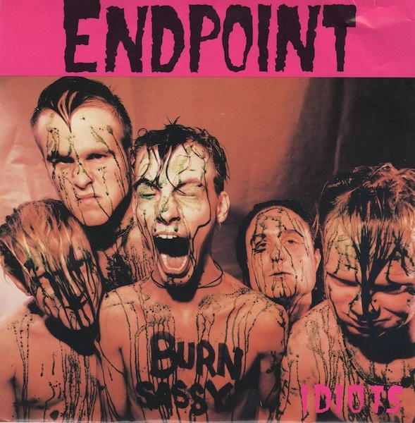 ENDPOINT / IDIOTS