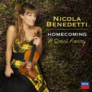 NICOLA BENEDETTI / ニコラ・ベネデッティ / ブルッフ:スコットランド幻想曲