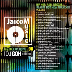 DJ GOH / ＪａｉｃｏＭ　ＥＸＣＬＵＳＩＶＥ VOL.98
