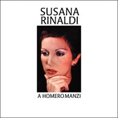 SUSANA RINALDI / スサーナ・リナルディ / A HOMERO MANZI / HOMERO MANZI