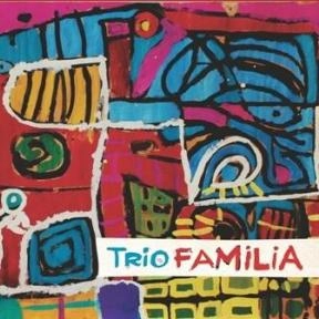TRIO FAMILIA / トリオ・ファミリア / TRIO FAMILIA