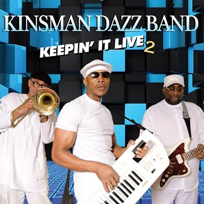 KINSMAN DAZZ / キンズマン・ダズ / KEEPIN' IT LIVE 2