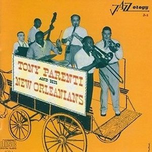 TONY PARENTI / AND HIS NEW ORLEANIANS 