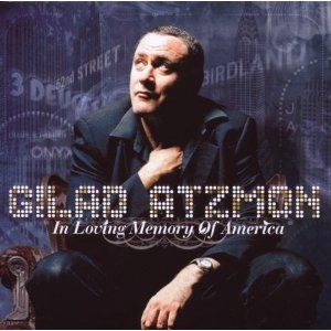 GILAD ATZMON / ジラ・アツモン / イン・ラヴィング・メモリー・オブ・アメリカ / IN LOVING MEMORY OF AMERICA