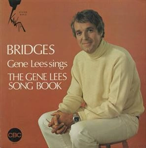 GENE LEES / ジーン・リース / BRIDGES SINGS SONG BOOK