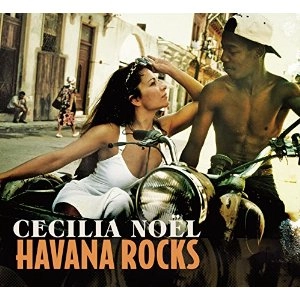 CECILIA NOEL / セシリア・ノエル / HAVANA ROCKS