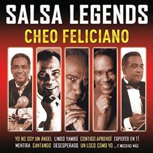 CHEO FELICIANO / チェオ・フェリシアーノ / SALSA LEGENDS