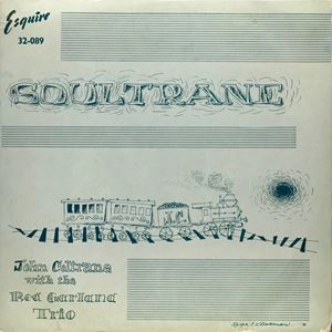 JOHN COLTRANE / ジョン・コルトレーン / SOULTRANE