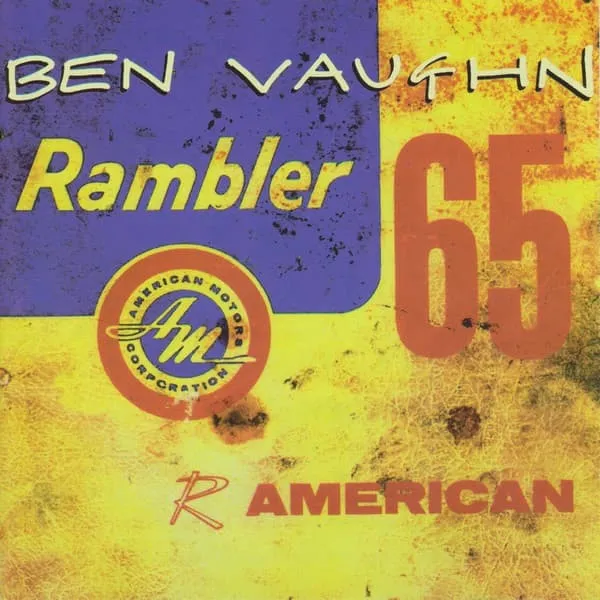 BEN VAUGHN / RAMBLER 65