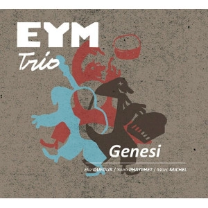 EYM TRIO / イー・ワイ・エム・トリオ / ジュネジ
