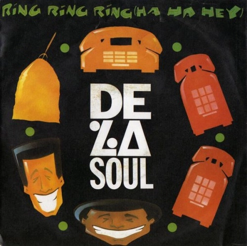 DE LA SOUL / RING RING RING (HA HA HEY)