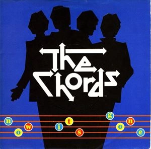 CHORDS / コーズ / NOW IT'S GONE