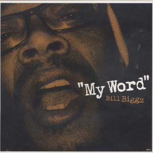 Bill Biggz / My World
