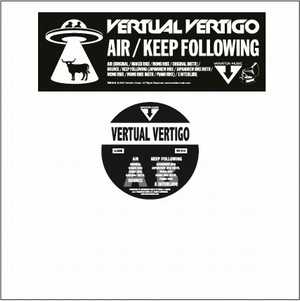 VERTUAL VERTIGO / AIR / KEEP FOLLOWING