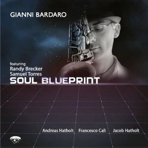 GIANNI BARDARO / ジアンニ・バルダロ / SOUL BLUEPRINT