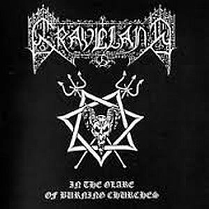 GRAVELAND / IN THE GLARE OF BURNING CHURCHES