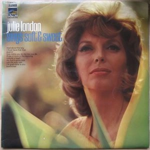 JULIE LONDON / ジュリー・ロンドン / SINGS SOFT & SWEET