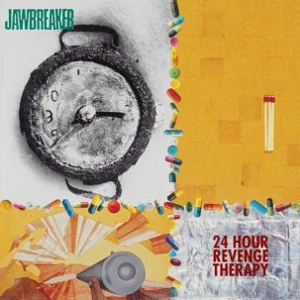 JAWBREAKER / ジョーブレイカー / 24 HOUR REVENGE THERAPY