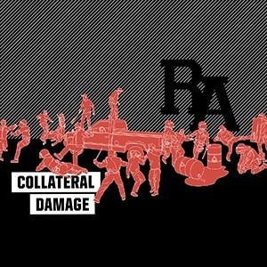 RUDE AWAKENING / COLLATERAL DAMAGE