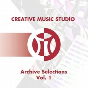 V.A.(CREATIVE MUSIC STUDIO ARCHIVE SELECTIONS) / CREATIVE MUSIC STUDIO / ARCHIVE SELECTIONS, VOL. 1