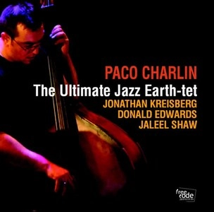 PACO CHARLIN / パコ・シャルラン / ULTIMATE JAZZ EARTH TET / ULTIMATE JAZZ EARTH TET 