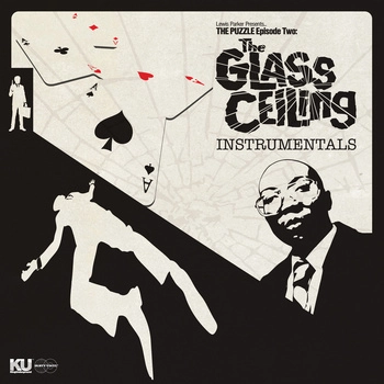 LEWIS PARKER / ルイス・パーカー / PUZZLE: EPISODE 2 - GLASS CEILING: INSTRUMENTALS