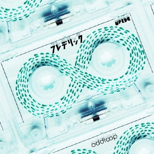 FREDERIC / フレデリック / oddloop