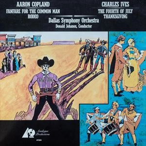DONALD JOHANOS / ドナルド・ジョハノス / COPLAND/IVES: FANFARE FOR THE COMMON MAN / RODEO / HOLIDAYS SYMPHONY