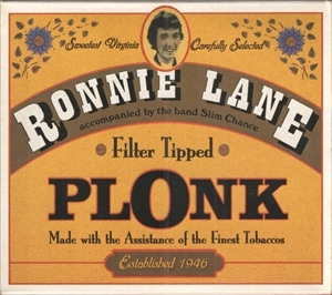 RONNIE LANE'S SLIM CHANCE / ロニー・レイン&スリム・チャンス / PLONK