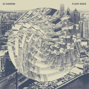DJ DIAMOND / FLIGHT MUZIK