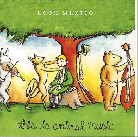 LOOK MEXICO / THIS IS ANIMAL MUSIC