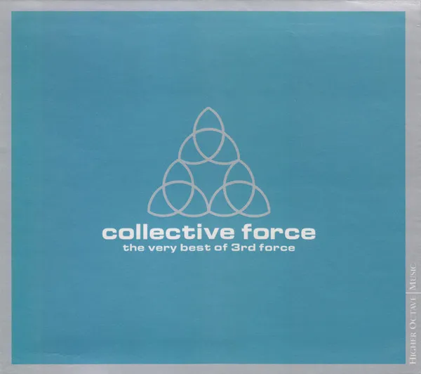 3RD FORCE / COLLECTIVE FORCE