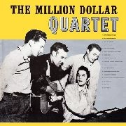 MILLION DOLLAR QUARTET  / ミリオン・ダラー・カルテット / MILLION DOLLAR QUARTET