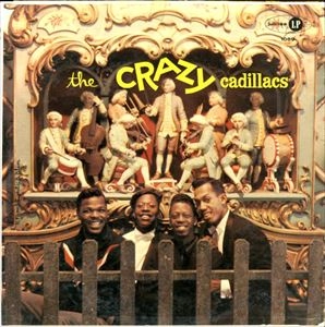CADILLACS / キャディラックス / CRAZY CADILLACS