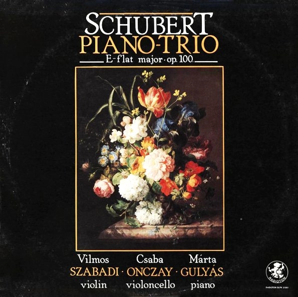 MARTA GULYAS, VILMOS SZABADI & CASABA ONCZAY / マールタ・グヤーシュ、ヴィルモシュ・サバディ & チァバ・オンツァイ / SCHUBERT: PIANO TRIO E-FLAT MAJOR OP.100