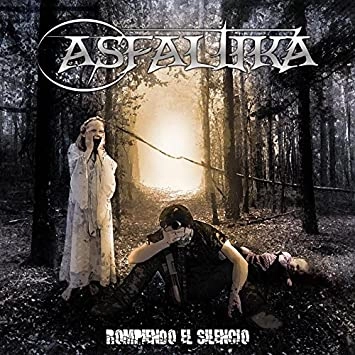 ASFALTIKA / ROMPIENDO EL SILENCIO