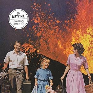 DIRTY NIL / CINNAMON B/W GUIDED BY VICES