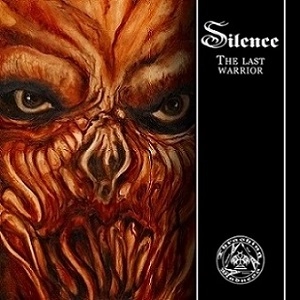 SILENCE (from Poland) / LAST WARRIOR