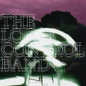 LOOSE CONTROL BAND / LOSE CONTROL/IT'S (NOT) JUST AN 808