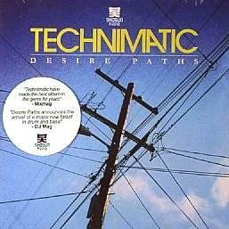 TECHNIMATIC / DESIRE PATHS