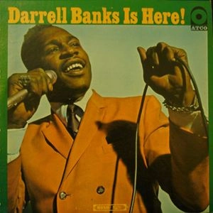 DARRELL BANKS / ダレル・バンクス / DARRELL BANKS IS HERE!