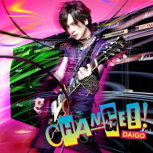 DAIGO / CHANGE!!/心配症な彼女
