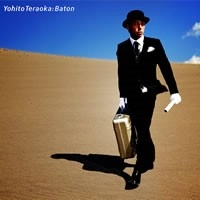 YOHITO TERAOKA / 寺岡呼人 / Baton（初回）