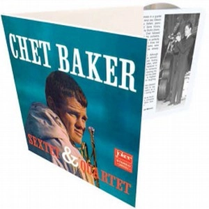 CHET BAKER / チェット・ベイカー / SEXTET & QUARTET + 8 BONUS TRACKS