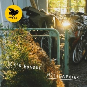ERIK HONORE / エリック・オノレ / HELIOGRAPHS