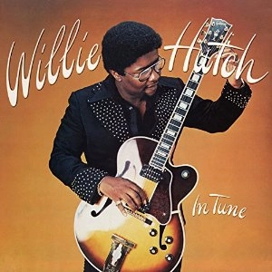 WILLIE HUTCH / ウィリー・ハッチ / IN TUNE