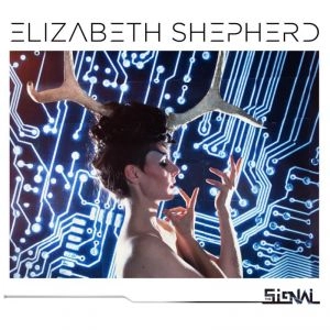 ELIZABETH SHEPHERD / エリザベス・シェパード / ザ・シグナル / SIGNAL