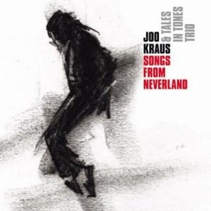 JOO KRAUS / ジョー・クラウス / SONGS FROM NEVERLAND