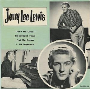 JERRY LEE LEWIS / ジェリー・リー・ルイス / DON'T BE CRUEL